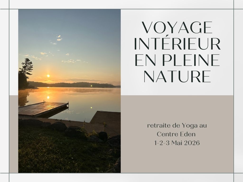 retraite yoga dans les Laurentides au Centre Eden